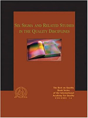 cover image of Six Sigma and Related Studies in the Quality Disciplines, Volume 14 